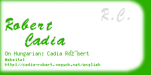 robert cadia business card